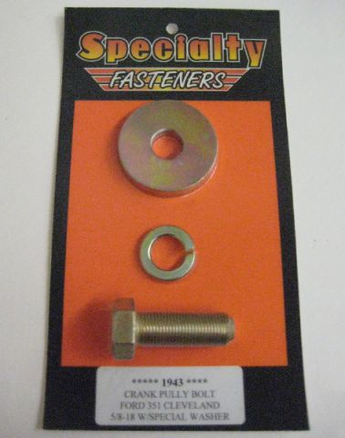 Specialty Fasteners Crank Pulley Bolt (Ford/351C) -  SP/Washer Pack #1943